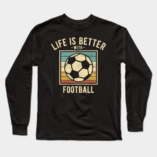 Football Sayings -  Retro Funny Football Lovers Gift Long Sleeve T-Shirt
